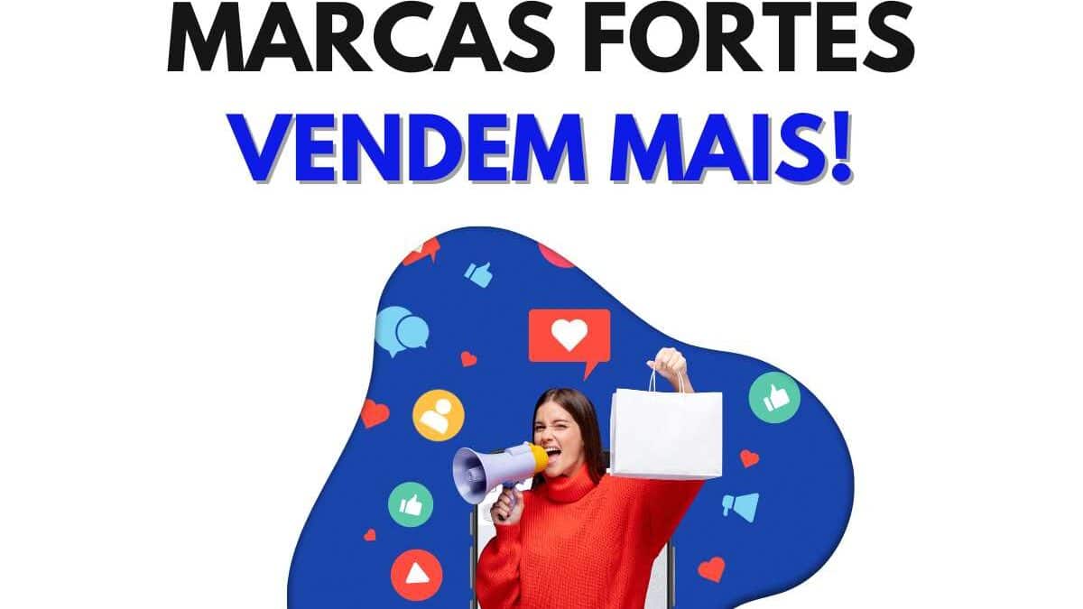 marcas fortes branding